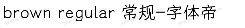 brown regular 常规字体转换